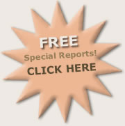 Free Special Reports! Click Here